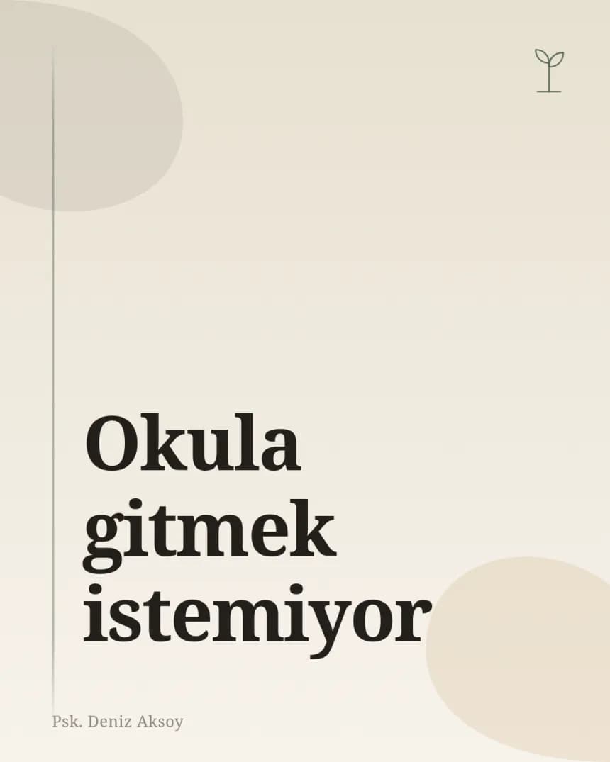 Psikolog hesabı için basılmış carousel kartı: Okula gitmek istemiyor.